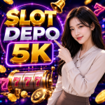 Slot Depo 5K : Link Slot Depo 5Rb Terpercaya dengan Banyak Pilihan Game